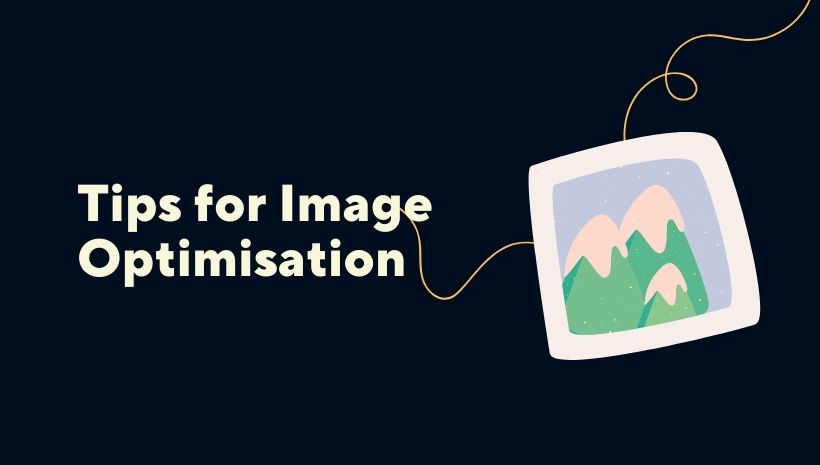 tips for image optimisation